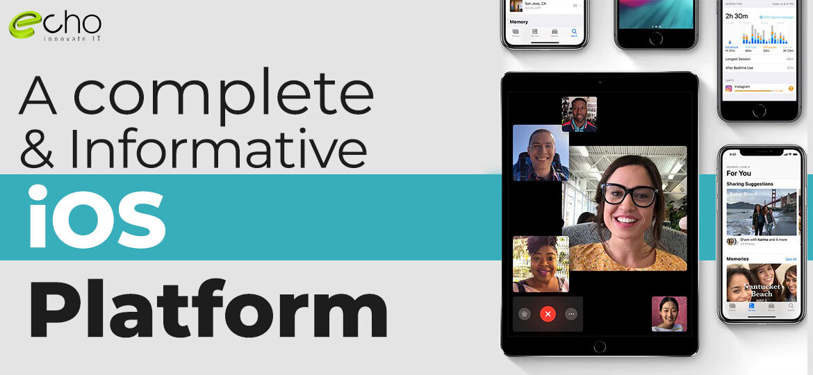 A Complete And Informative Overview Of iOS Platform