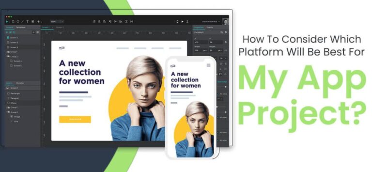 How To Consider Which Platform Will Be Best For My App Project?