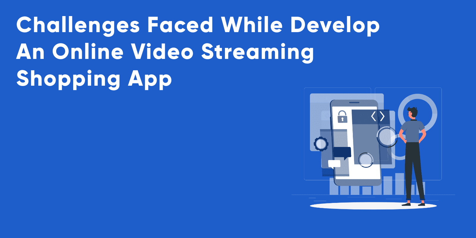 challenges faced while develop an ecommerce app