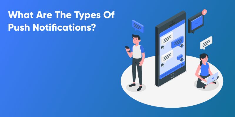 Types of Notification