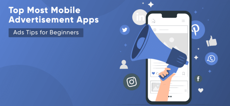 Top Most Mobile Advertisement Apps | Ads Tips for Beginners in 2025
