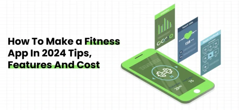 How To Make a Fitness App: Tips, Features And Cost