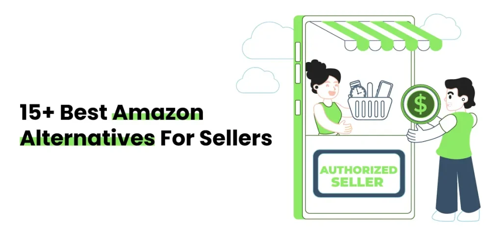 Best Amazon Alternatives For Sellers