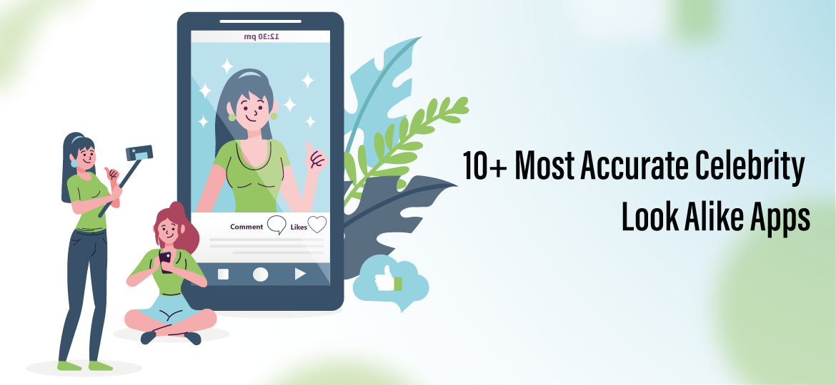 Celebrity Look Alike Apps
