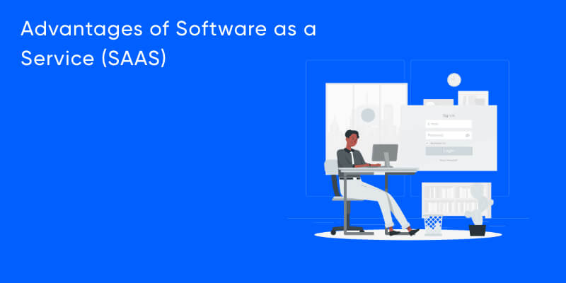 advantages of saas development