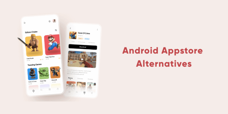 Android App Store Alternatives To Watch Out
