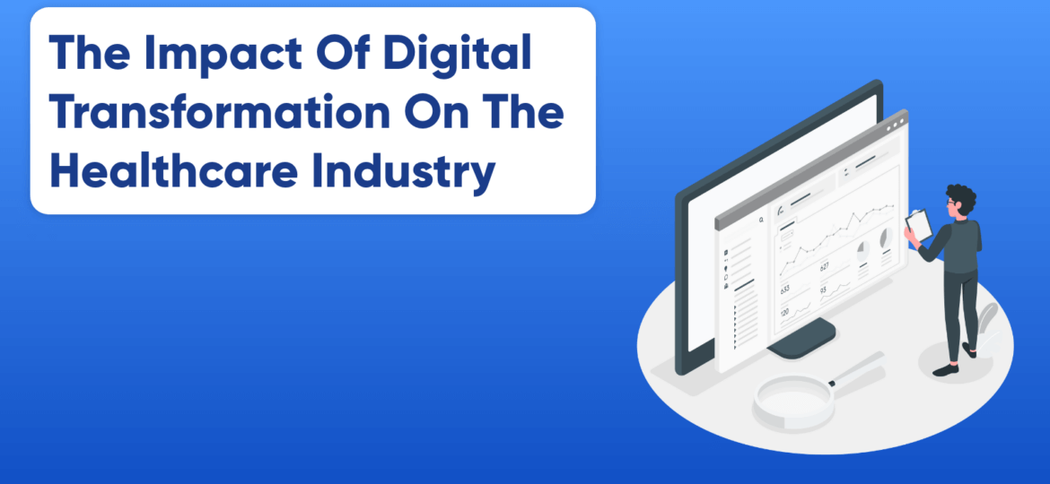 impact of digital transformation in healthcare industry thegem blog default