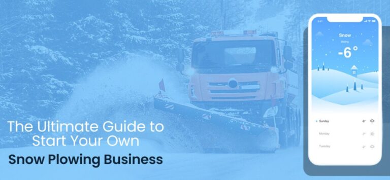 Start Your Own Snow Plowing Business in 2023: The Ultimate Guide