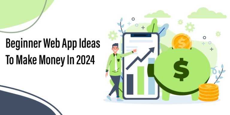 Beginner web app ideas to make money 768x384 1