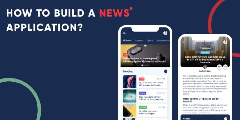 How To Build A News Application?