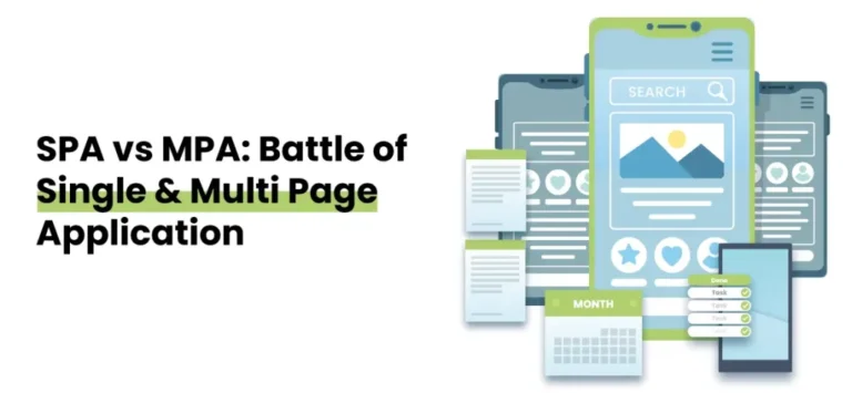 SPA vs MPA: Battle of Single & Multi Page Application