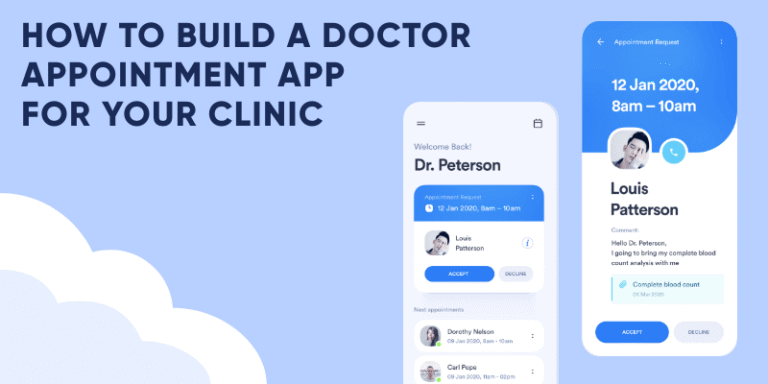 How to Build a Doctor Appointment App for Your Clinic?