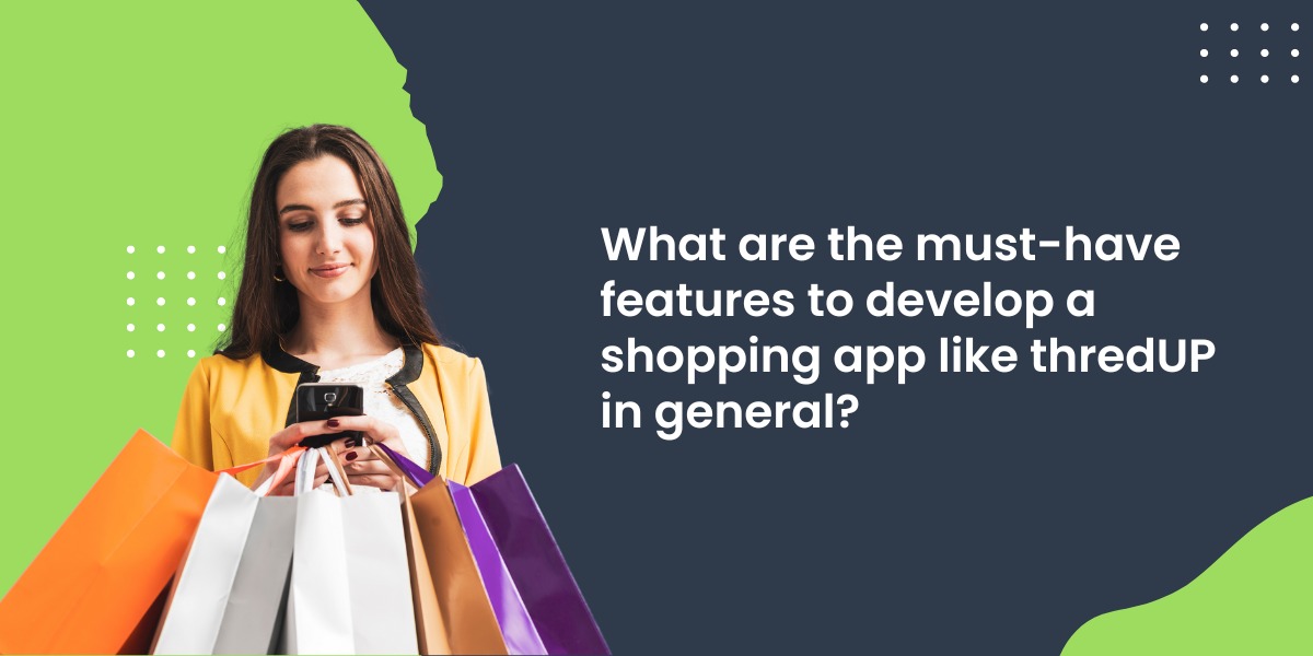Must Have Features For App Like ThredUP
