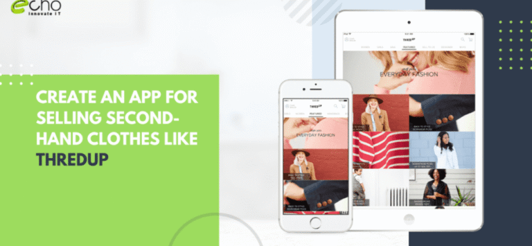 Create An App For Selling Second-Hand Clothes like thredUP