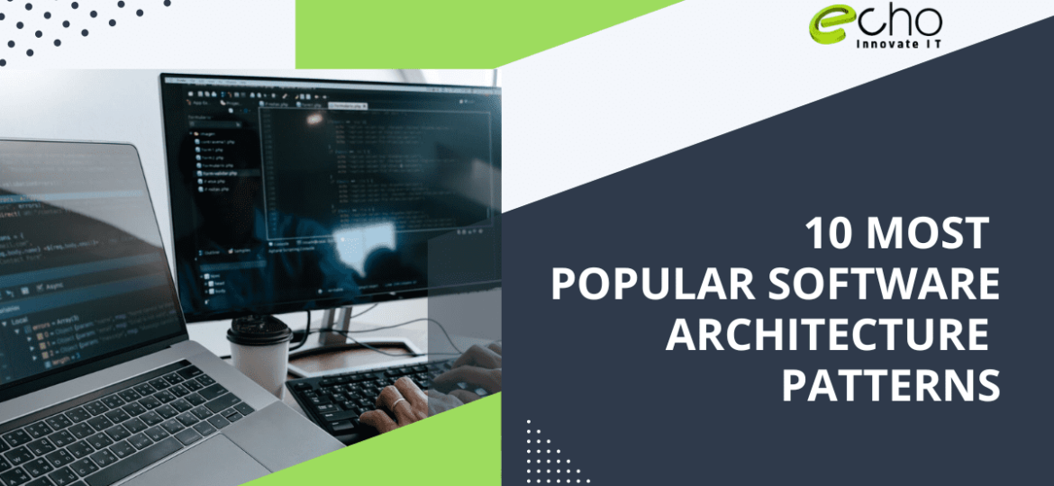 10 most popular software architecture patterns thegem blog default