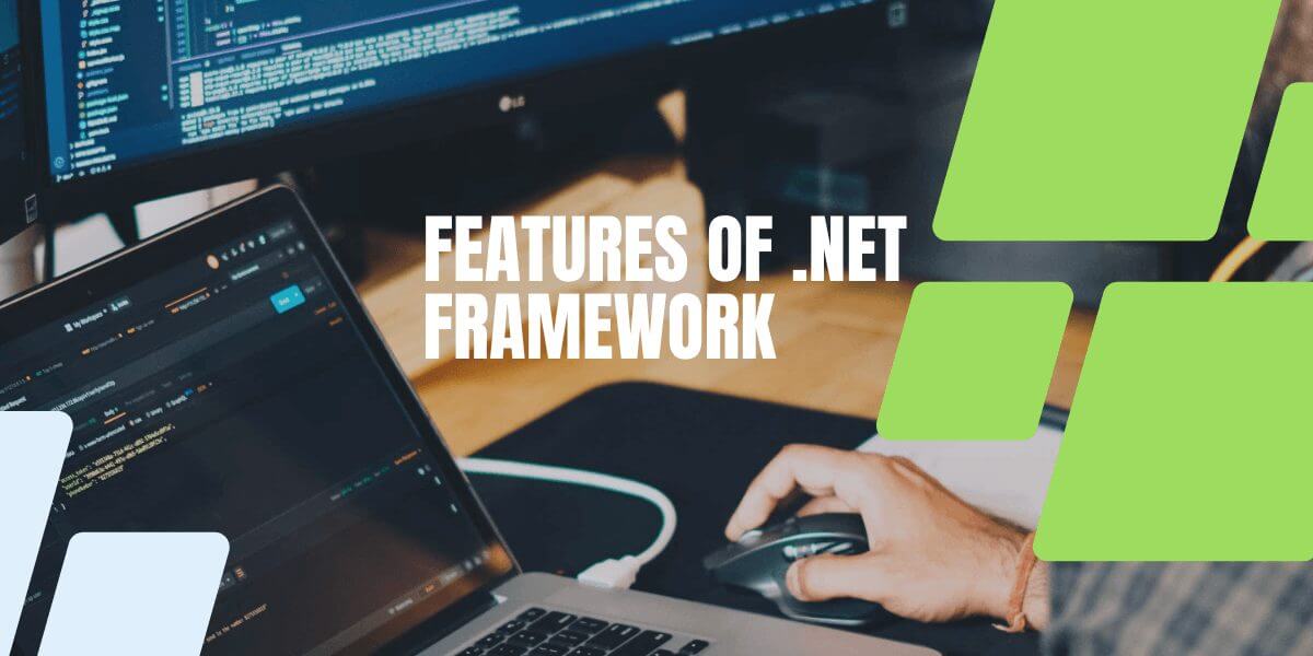 features of .net framework