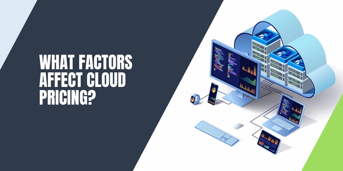 factors affecting cloud pricing