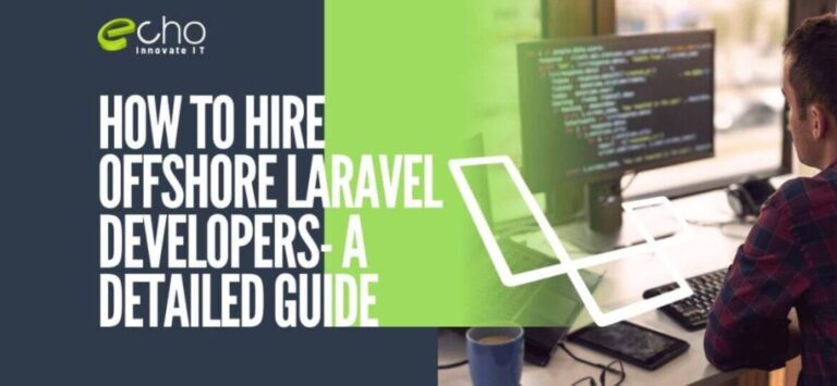 How to Hire Offshore Laravel Developers?