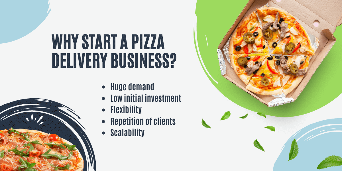 why start a pizza delivery business