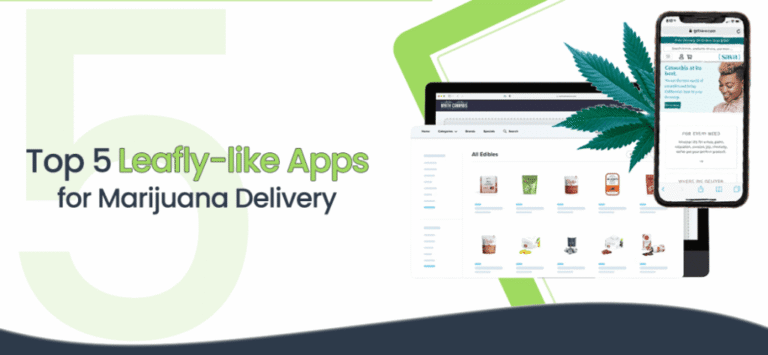Top 5 Leafly-like Marijuana Delivery Apps