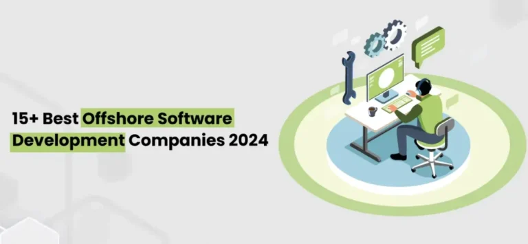 15+ Best Offshore Software Development Companies
