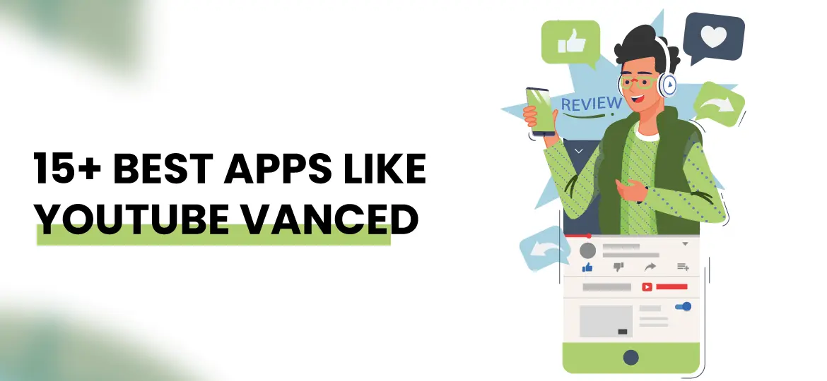 Best apps like youtube vanced