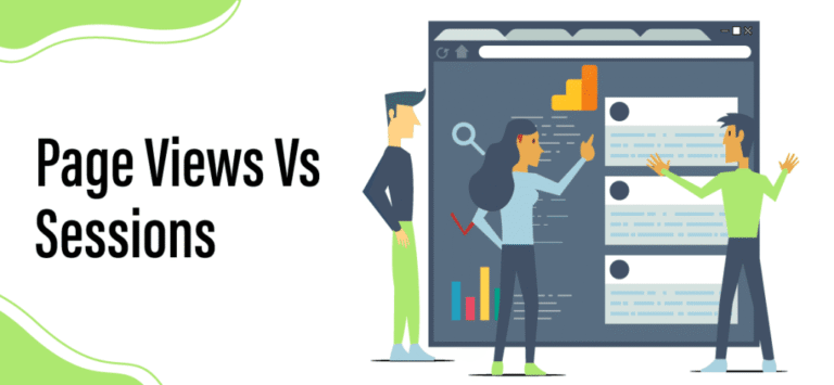 Page Views Vs Sessions In Google Analytics Explained