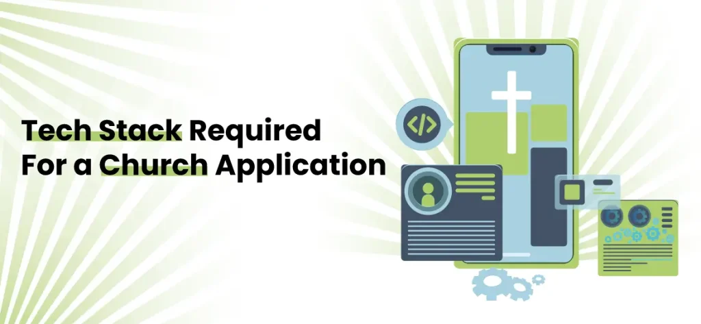 Tech Stack Required For a Church Application