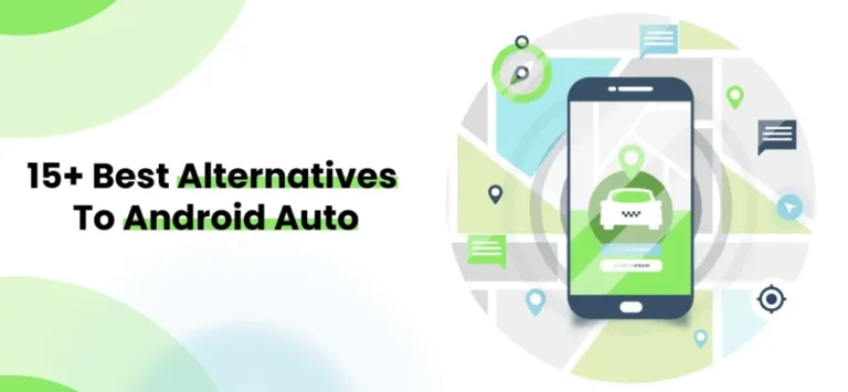 15+ Best Android Auto Alternatives
