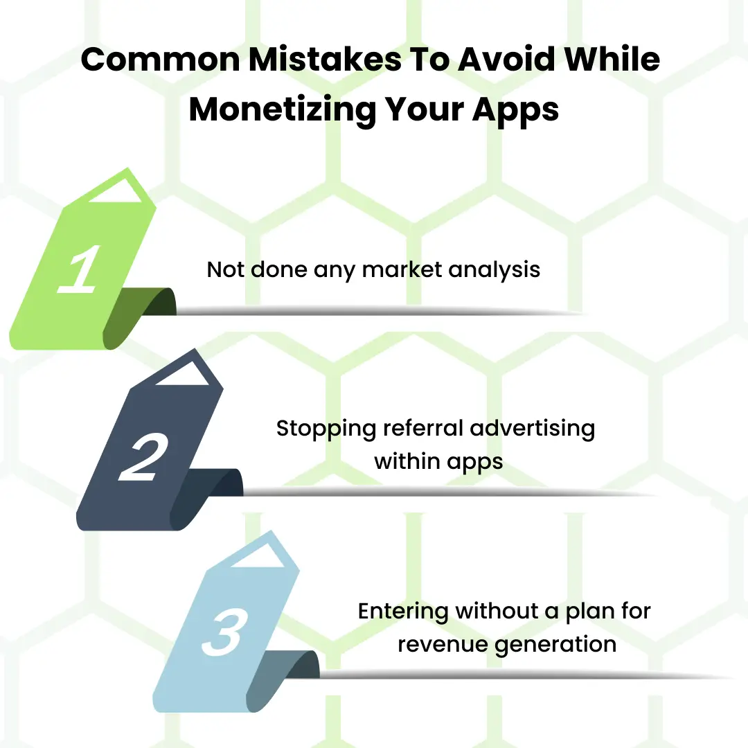 mistakes to avoid while monetizing app