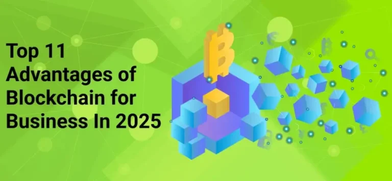 Top 11 Advantages of Blockchain for Business in 2025