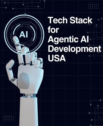 Tech Stack for Agentic AI Development USA 2