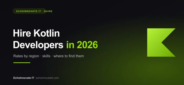 How to Hire Kotlin Developers in 2026