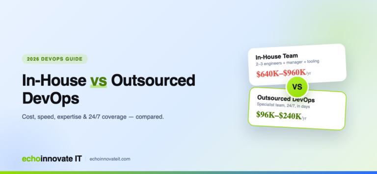 In-House vs Outsourced DevOps: Which Is Right for Your Team? (2026)